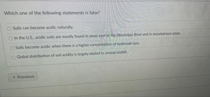 Which One Of The Following Statements Is False Generally Sandy Soil With Little Om Will Have Low Cec While Clay Soil W 3
