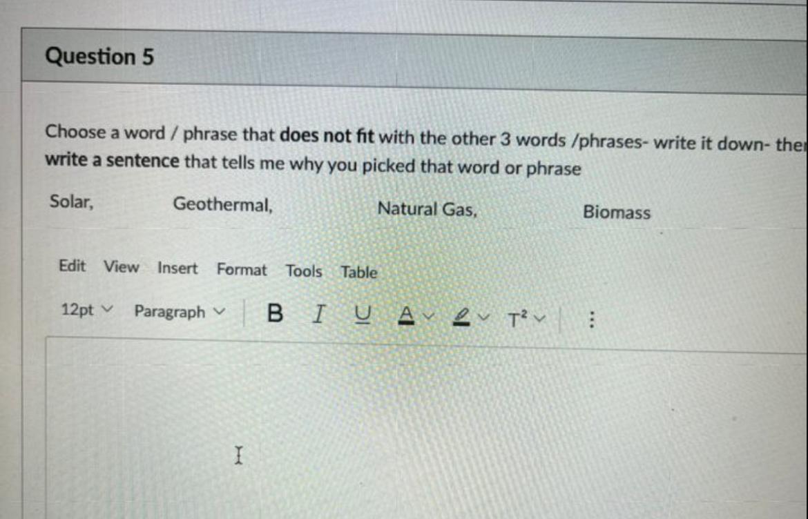Question 5 Choose A Word Phrase That Does Not Fit With The Other 3 Words Phrases Write It Down Ther Write A Sentence 1