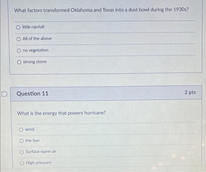 What Factors Transformed Oklahoma And Texas Into A Dust Bowl During The 1930s A O Little Rainfall All Of The Above O No 1