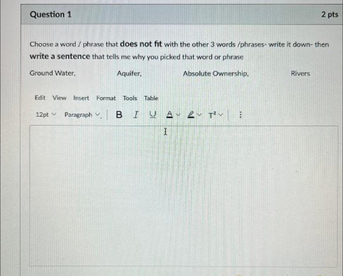 Question 1 2 Pts Choose A Word Phrase That Does Not Fit With The Other 3 Words Phrases Write It Down Then Write A Sen 1