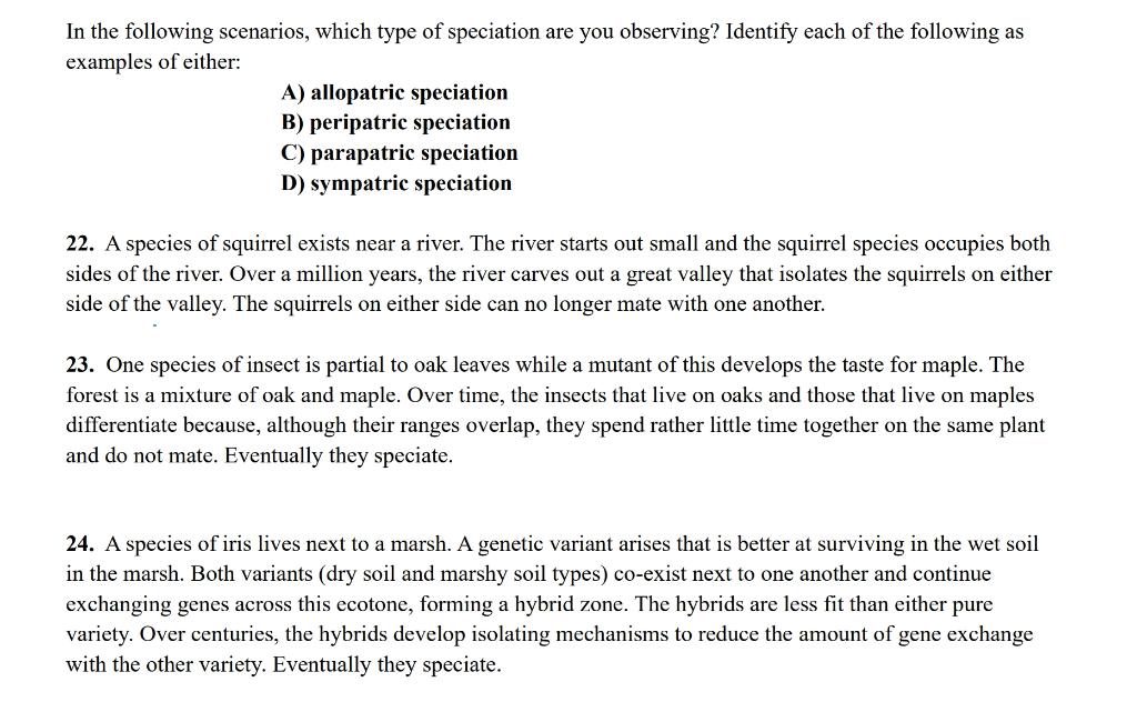 In The Following Scenarios Which Type Of Speciation Are You Observing Identify Each Of The Following As Examples Of Ei 1