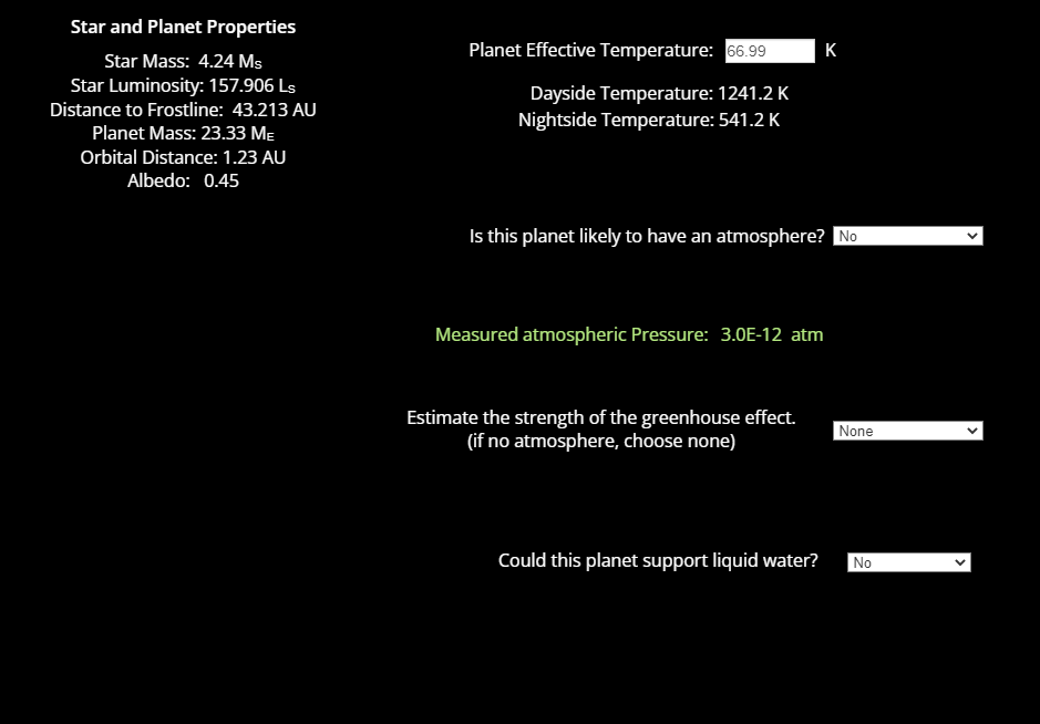 K Star And Planet Properties Star Mass 4 24 Ms Star Luminosity 157 906 Ls Distance To Frostline 43 213 Au Planet Mass 1