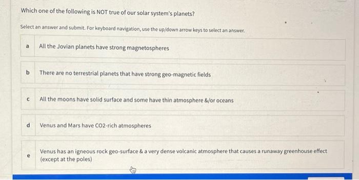 Which One Of The Following Is Not True Of Our Solar System S Planets Select An Answer And Submit For Keyboard Navigati 1