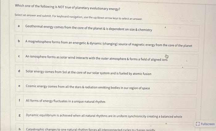 Which One Of The Following Is Not True Of Planetary Evolutionary Energy Select An Answer And Submit For Keyboard Navig 1