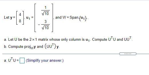 Let W Be A Subspace Spanned By The U S And Write Y As The Sum Of A Vector In W And A Vector Orthogonal To W 2 1 1 1 2