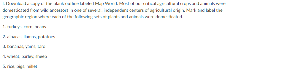 1 Download A Copy Of The Blank Outline Labeled Map World Most Of Our Critical Agricultural Crops And Animals Were Dome 1