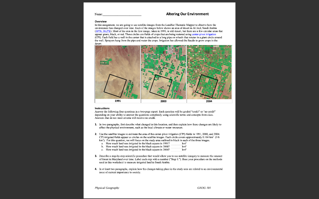 Name Altering Our Environment Overview In This Assignment We Are Going To Use Satellite Inges From The Landsat Theiral 1