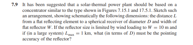 7 9 It Has Been Suggested That A Solar Thermal Power Plant Should Be Based On A Concentrator Similar To The Type Shown I 1