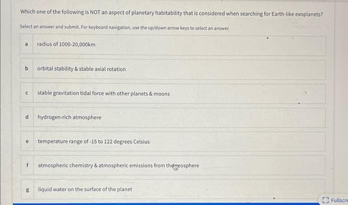 Which One Of The Following Is Not An Aspect Of Planetary Habitability That Is Considered When Searching For Earth Like E 1