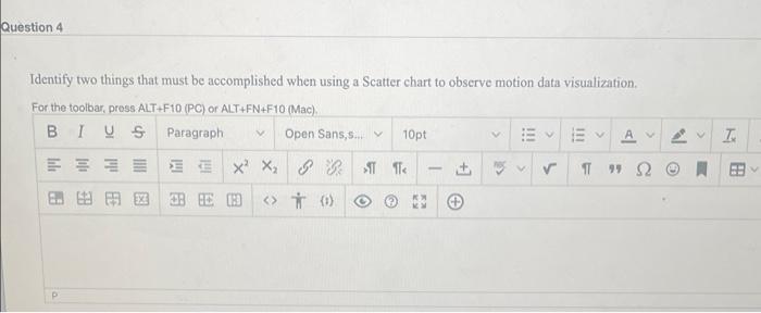 Question 4 Identify Two Things That Must Be Accomplished When Using A Scatter Chart To Observe Motion Data Visualization 1
