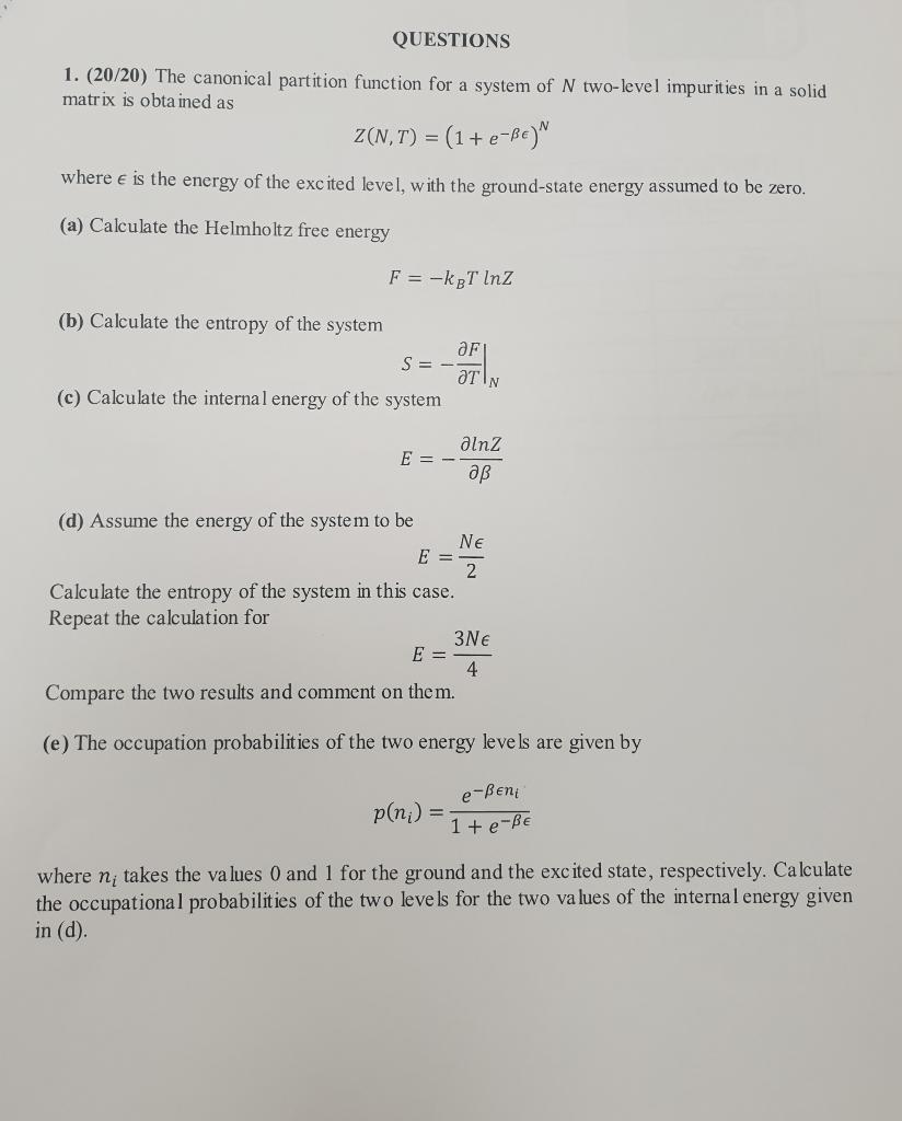 Questions 1 20 20 The Canonical Partition Function For A System Of N Two Level Impurities In A Solid Matrix Is Obtain 1