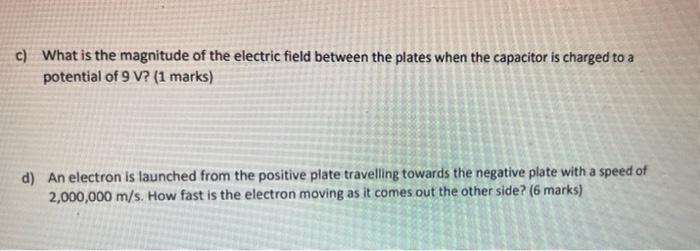 Question 2 10 Marks Consider A Capacitor Made With Square Plates That Are 1 Cm On A Side And Separated By 0 01 Mm Wi 2