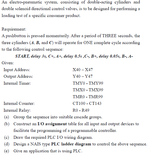 An Electro Pneumatic System Consisting Of Double Acting Cylinders And Double Solenoid Directional Control Valves Is To 1