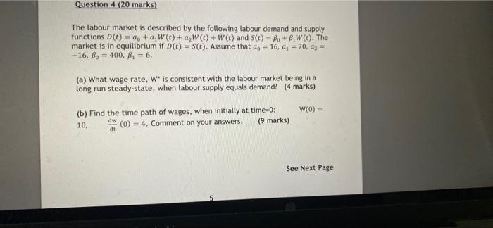 Question 4 20 Marks The Labour Market Is Described By The Following Labour Demand And Supply Functions D T 2 A W 1