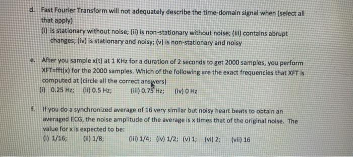 D Fast Fourier Transform Will Not Adequately Describe The Time Domain Signal When Select All That Apply Is Stationary 1