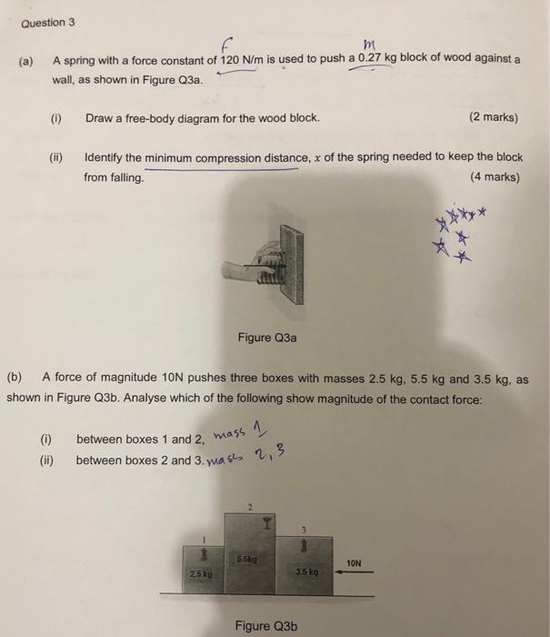 Question 3 M A A Spring With A Force Constant Of 120 N M Is Used To Push A 0 27 Kg Block Of Wood Against A Wall As Sh 1