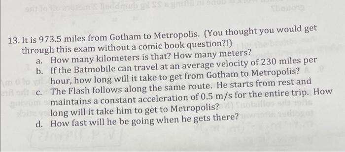 13 It Is 973 5 Miles From Gotham To Metropolis You Thought You Would Get Through This Exam Without A Comic Book Quest 1