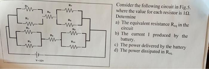 W W R R Ws W Consider The Following Circuit In Fig 5 Where The Value For Each Resistor Is 192 Determine A The Equiva 1