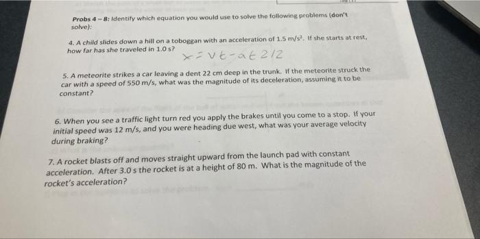 Probs 4 8 Identify Which Equation You Would Use To Solve The Following Problems Don T Solve 4 A Child Slides Down A 1