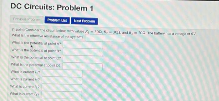 Dc Circuits Problem 1 Previous Problem Problem List Next Problem 1 Point Consider The Circuit Below With Values Ri 1
