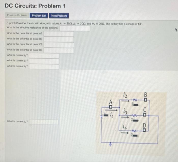 Dc Circuits Problem 1 Previous Problem Problem List Next Problem 1 Point Consider The Circuit Below With Values Ri 3