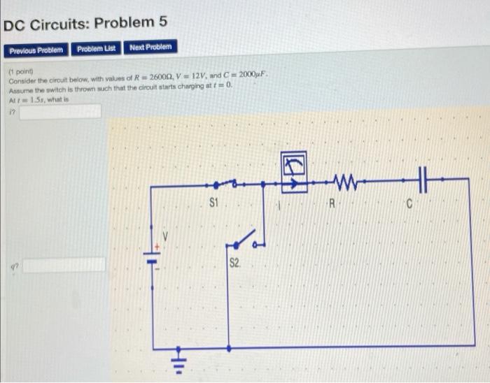 Dc Circuits Problem 5 Previous Problem Problem List Next Problem It Point Consider The Circuit Below With Values Of R 1