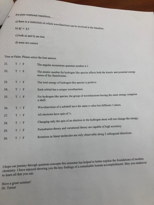 10 Which Of The Following Is True For The Hydrogen An Analytical Solution Is Not Podle B The Degeneracy Of The Hydro 3