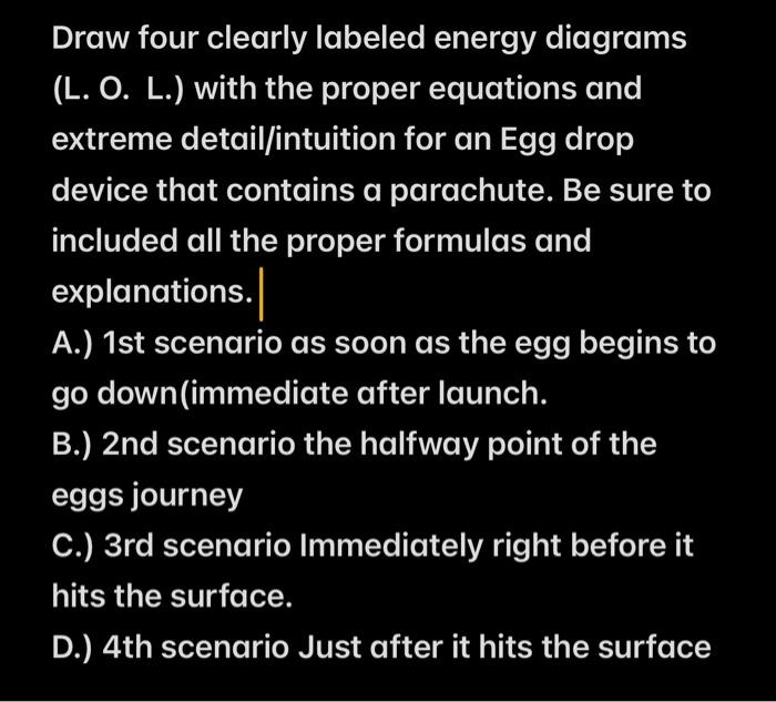 Draw Four Clearly Labeled Energy Diagrams L O L With The Proper Equations And Extreme Detail Intuition For An Egg D 1