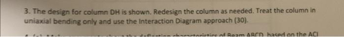 Please Refer To The Attached Figure For All Problems Use F C 5 Ksi And Fy 60 Ksi All Designs Should Be Accompanied 2