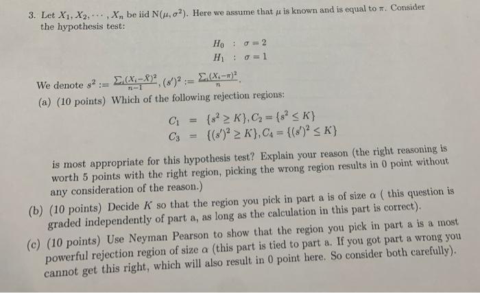 3 Let X1 X2 X Be Iid N 44 0 Here We Assume That He Is Known And Is Equal To N Consider The Hypothesis Test Ho 0 1