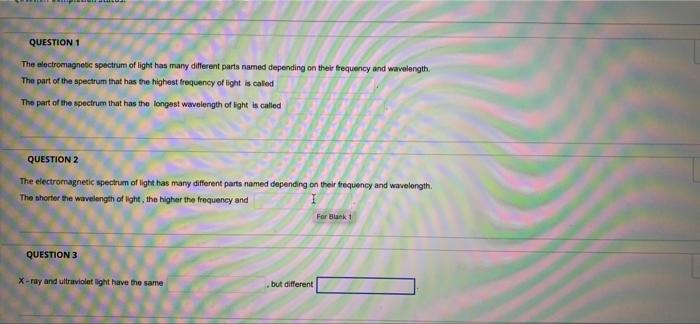 Question 1 The Electromagnetic Spectrum Of Light Has Many Different Parts Named Depending On Their Frequency And Wavelen 1