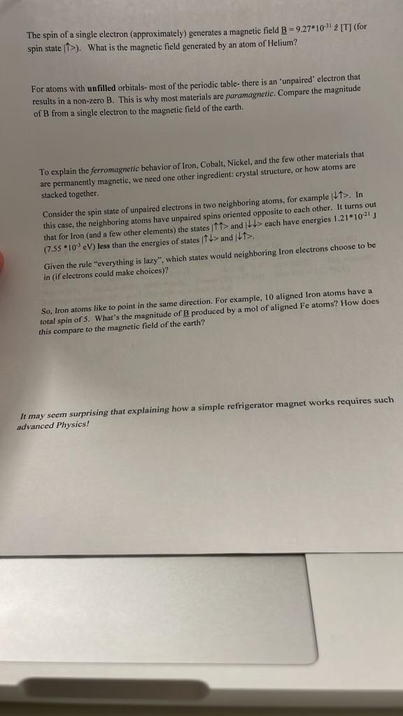 23 Question 5 50 Points We Have Often Mentioned The Ferromagnetic Properties Of Iron As Being Mysterious We Learned In 2