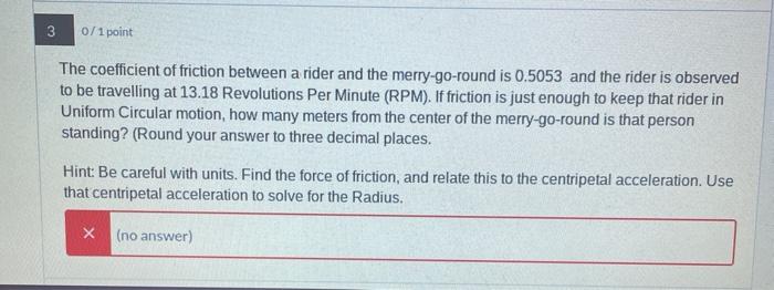 3 Return An Object Complete 66 8 Cycles In 3 57 Minutes What Is The Velocity In M S If The Radius Is 0 129 Meters Rou 2