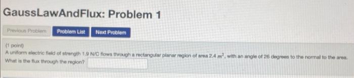 Gausslawandflux Problem 1 Previous Problem Problem List Next Problem 1 Point A Uniform Lectric Field Of Strength 19 Nc 1