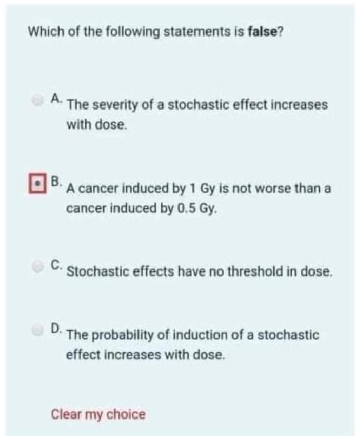 A Deterministic Effect Select One O A Has No Threshold In Dose And The Severity Of The Effect Increases With Dose B 3