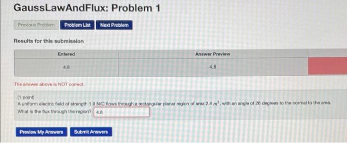 Gausslawandflux Problem 1 Previoun Problem Problem List Next Problem Results For This Submission Entered Answer Preview 1