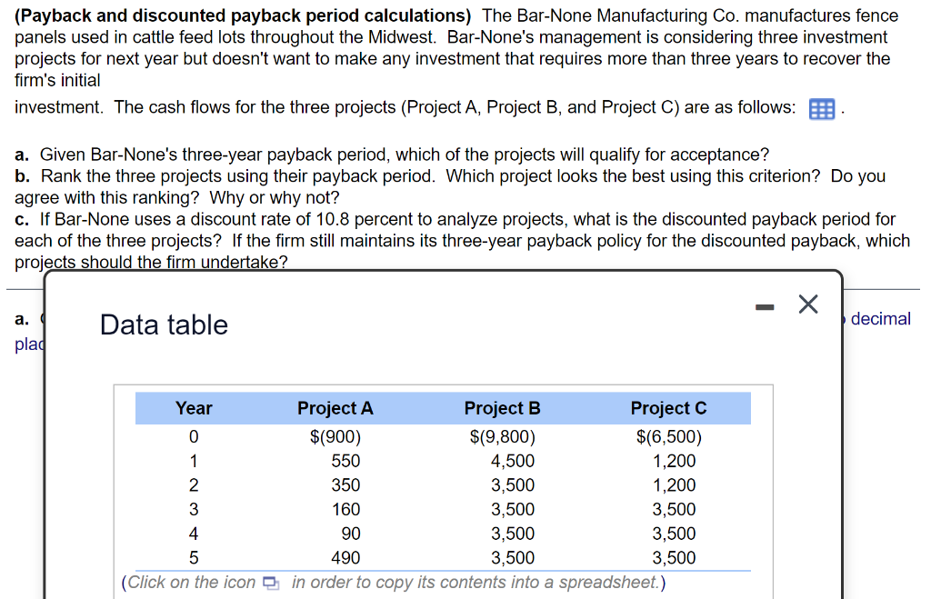 Payback And Discounted Payback Period Calculations The Bar None Manufacturing Co Manufactures Fence Panels Used In Ca 1