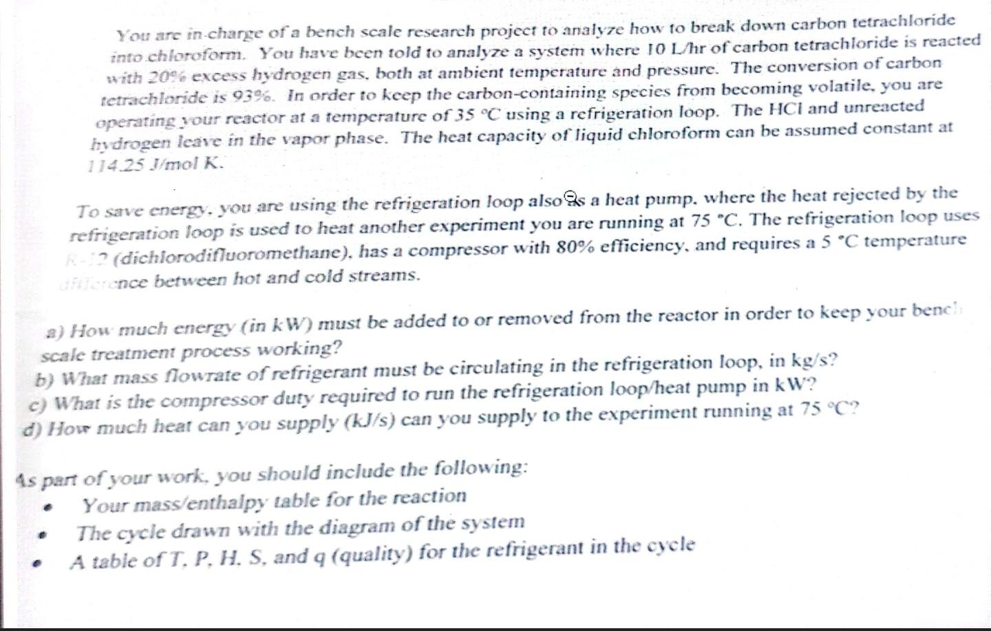 You Are In Charge Of A Bench Scale Research Project To Analyze How To Break Down Carbon Tetrachloride Into Chloroform Y 1