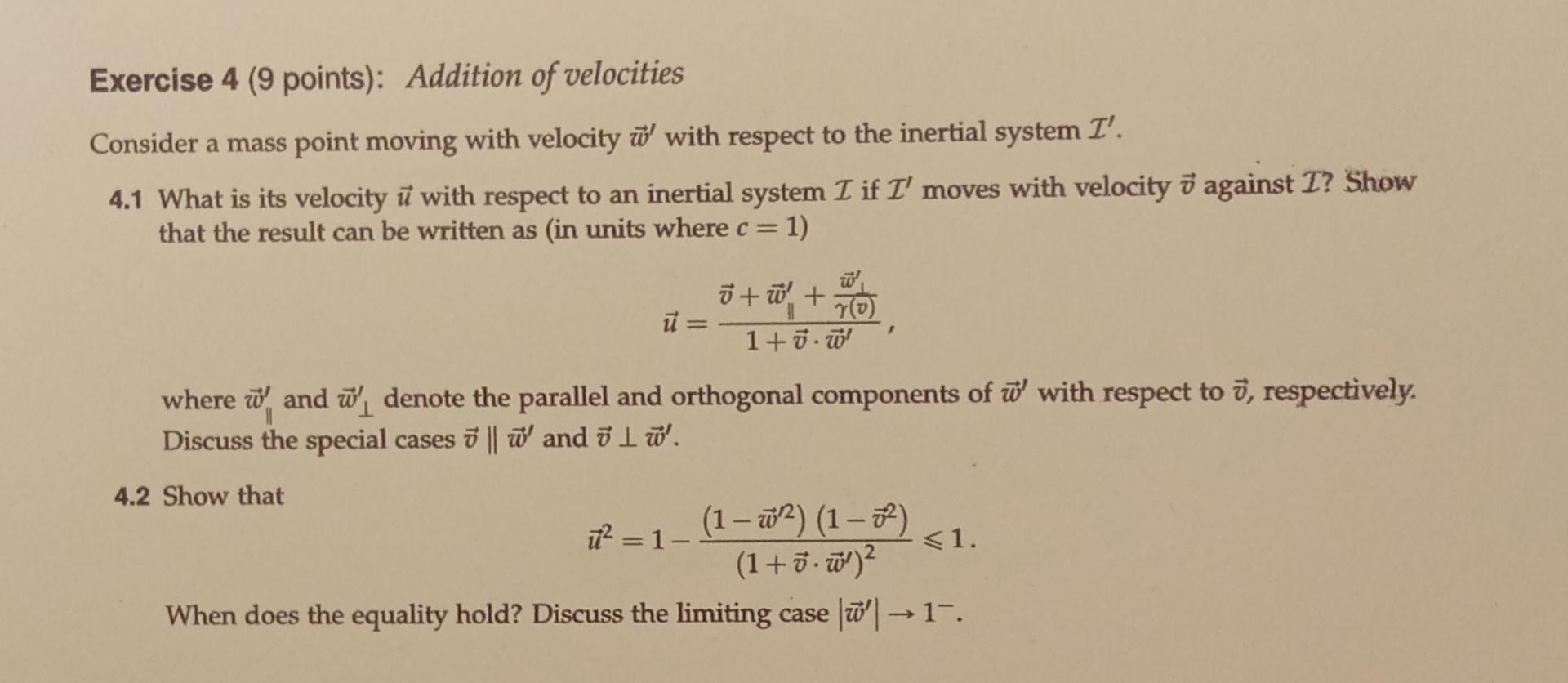 A Exercise 4 9 Points Addition Of Velocities Consider A Mass Point Moving With Velocity U With Respect To The Inertia 1