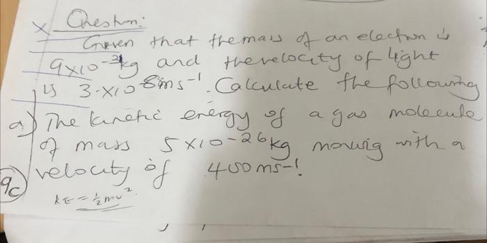 X Creston Geren That The Mass Of An Electron W 19x10 Kg And The Relocity Of Light 4 Following Of The Kinetic Energy Of A 1