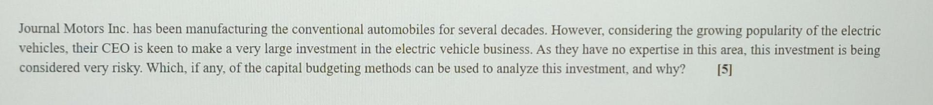 Journal Motors Inc Has Been Manufacturing The Conventional Automobiles For Several Decades However Considering The Gr 1