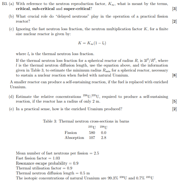 3 B3 A With Reference To The Neutron Reproduction Factor Kao What Is Meant By The Terms Critical Sub Critical A 1