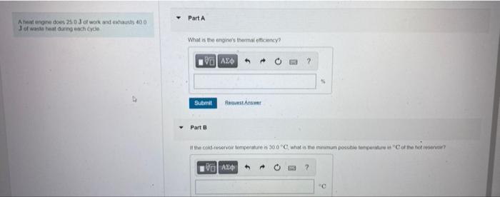 Part A Anestengne Do 250 Of Work And Exhausts 400 Of Waste Heat During Each Cycle What Is The Engines The Main Vo And 2 1