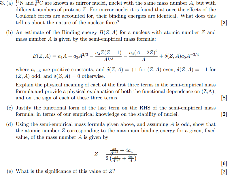 3 A N And C Are Known As Mirror Nuclei Nuclei With The Same Mass Number A But With Different Numbers Of Protons Z 1