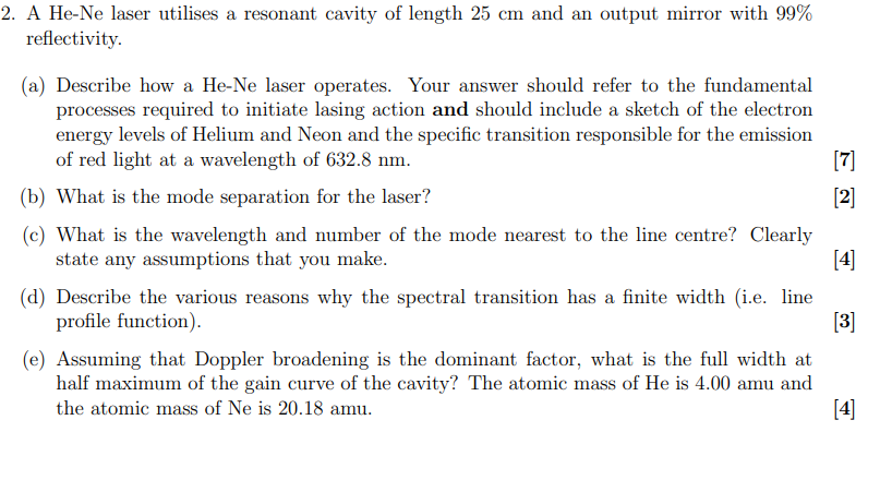 2 A He Ne Laser Utilises A Resonant Cavity Of Length 25 Cm And An Output Mirror With 99 Reflectivity 7 2 A Desc 1