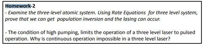 Homework 2 Examine The Three Level Atomic System Using Rate Equations For Three Level System Prove That We Can Get P 1