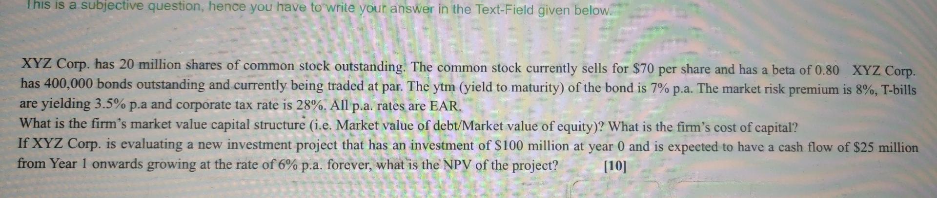 This Is A Subjective Question Hence You Have To Write Your Answer In The Text Field Given Below Xyz Corp Has 20 Milli 1
