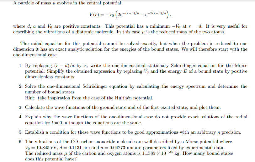 27 A Particle Of Mass Y Evolves In The Central Potential V R V 2e D 4 6 261 D 4 A Where D A And V Ar 1