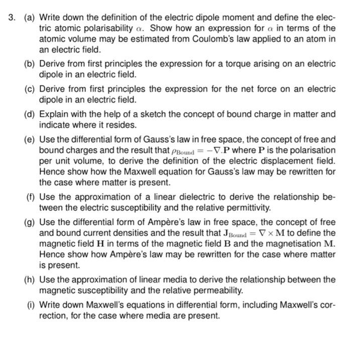 3 A Write Down The Definition Of The Electric Dipole Moment And Define The Elec Tric Atomic Polarisability A Show H 1