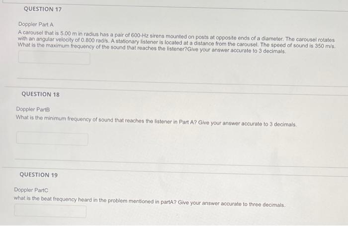 Question 17 Doppler Part A A Carousel That Is 5 00 M In Radius Has A Pair Of 600 Hz Sirens Mounted On Posts At Opposite 1